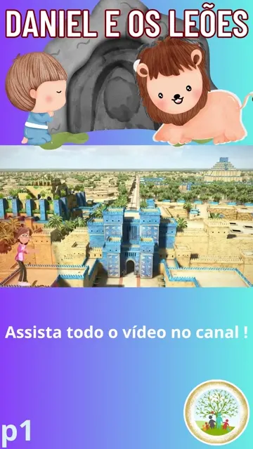 Daniel e a Cova dos Leões (Parte 1)